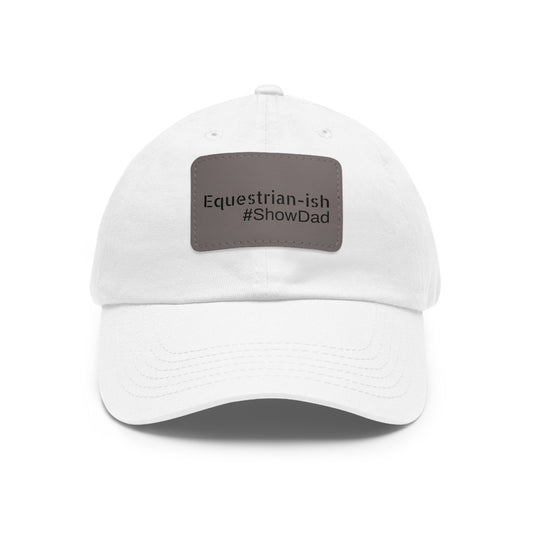 Hat with Leather Patch (Rectangle) - Equestrian-ish #ShowDad