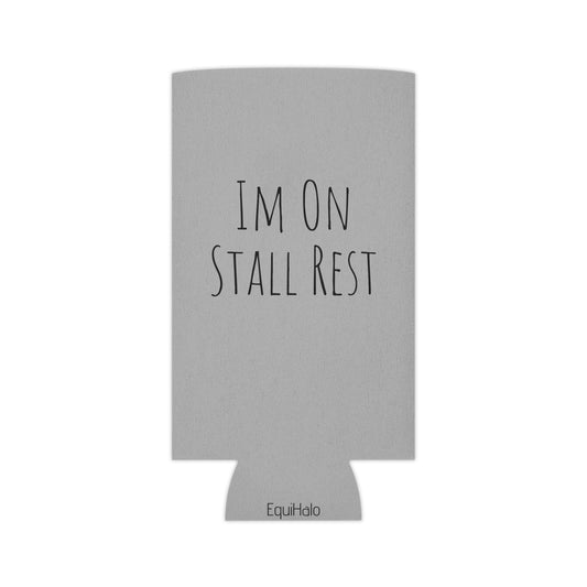 Koozie / Coozie / Can Cooler - Im On Stall Rest