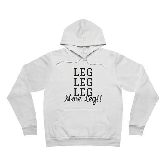 Hoodie - Leg Leg Leg, More Leg!!