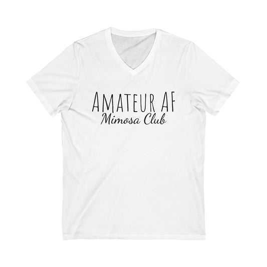 Shirt - Amateur AF, Mimosa Club (V Neck Relaxed)