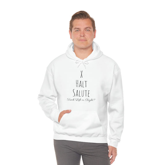 Sweatshirt Hoodie - X, Halt, Salute - Track Left or Right?