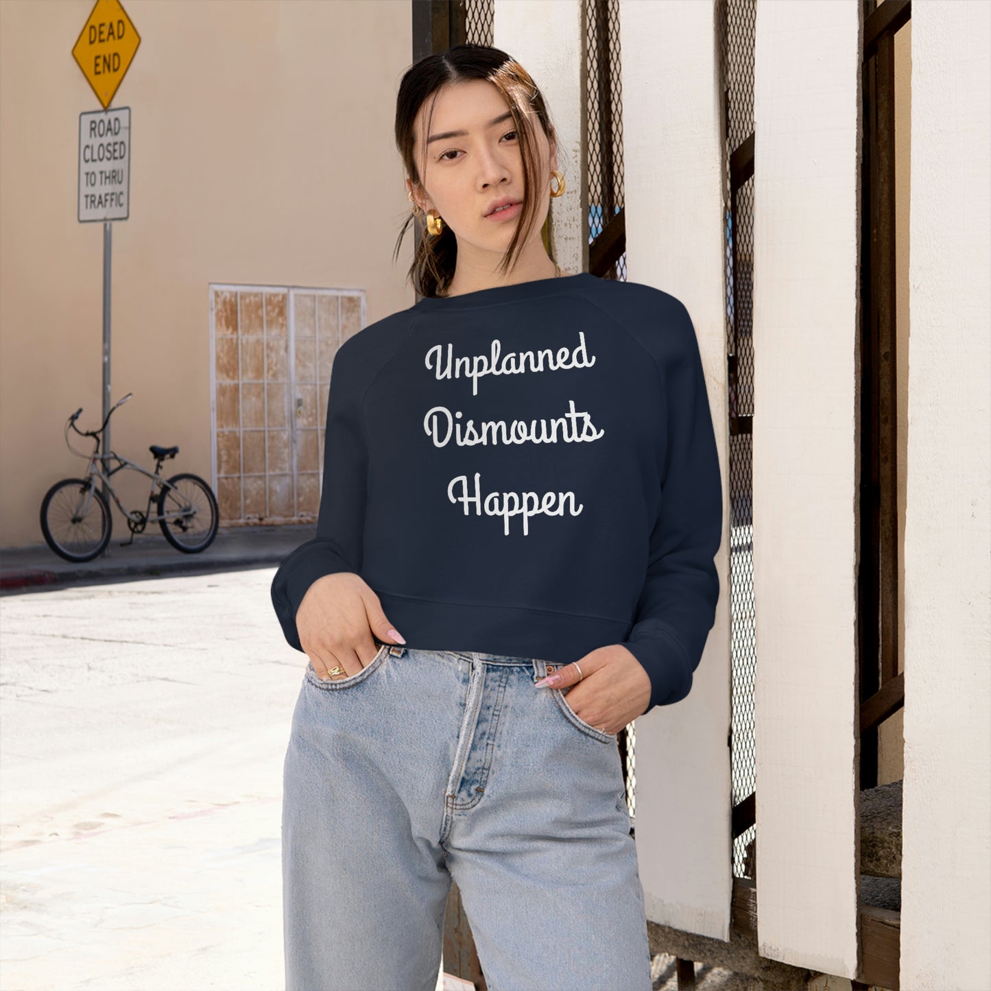 Sweatshirt - Unplanned Dismounts Happen (Cropped)