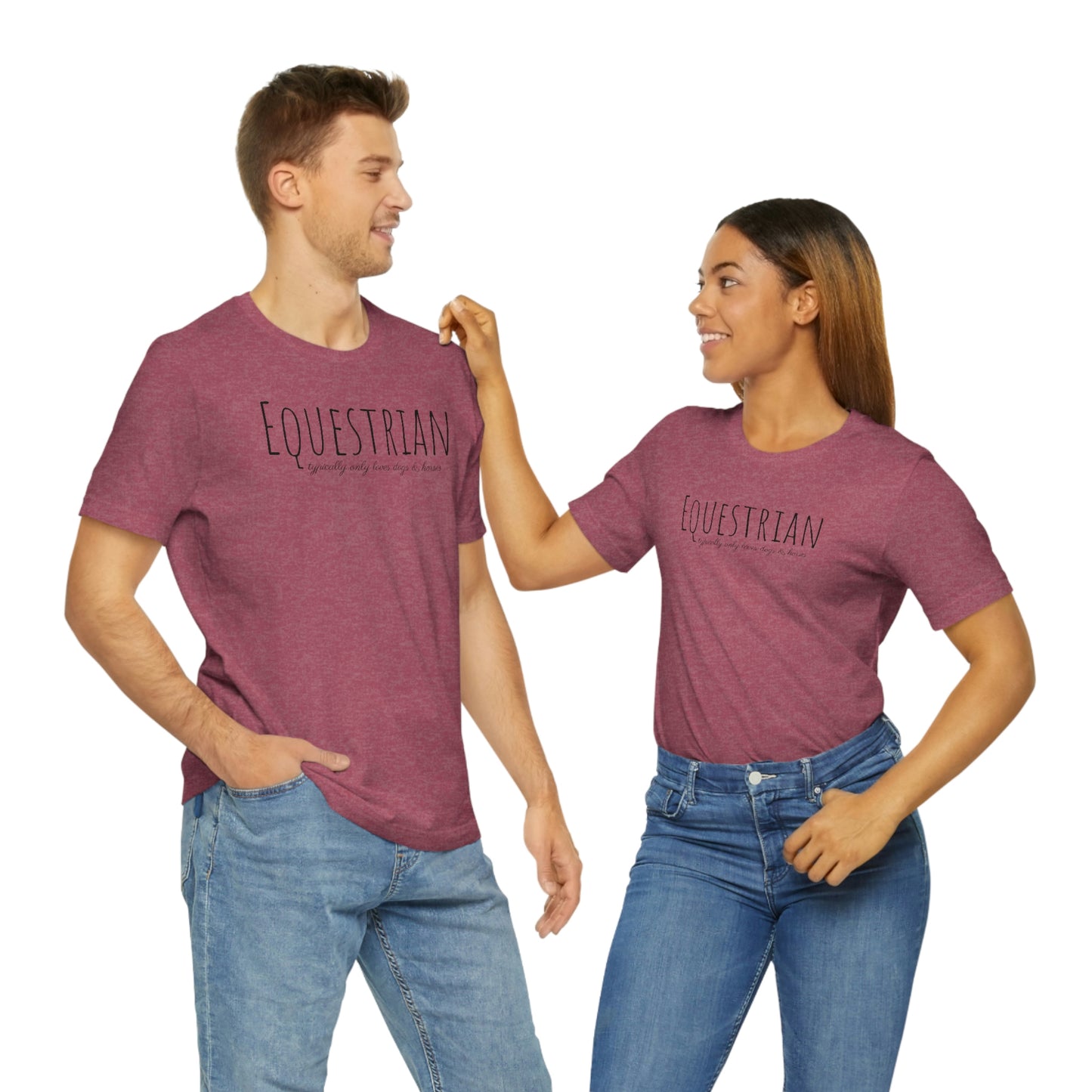 Shirt - Equestrian, typically only loves dogs & horses