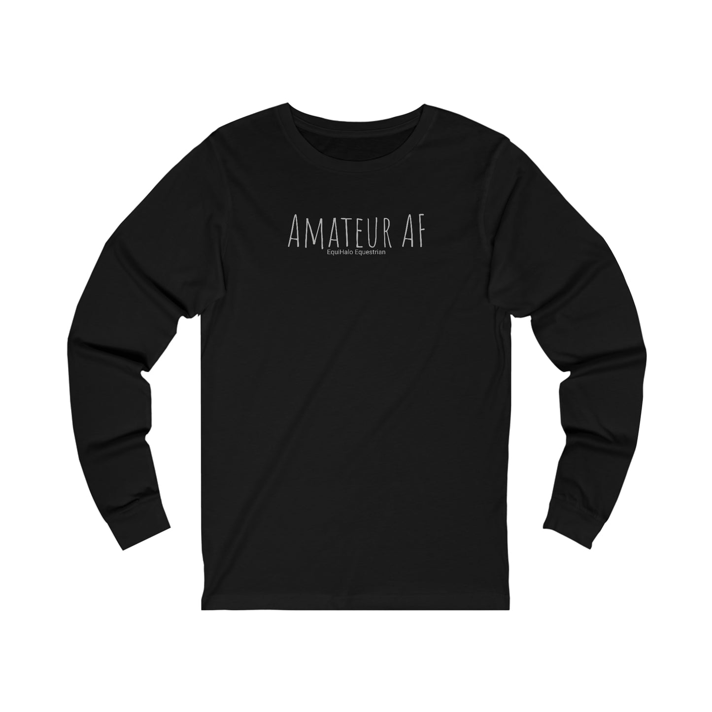 Long Sleeve - Amateur AF