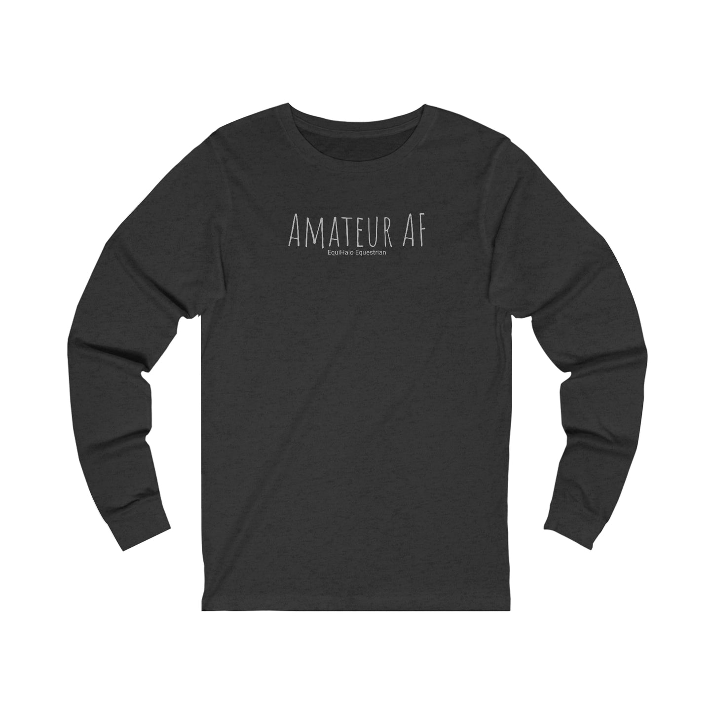 Long Sleeve - Amateur AF