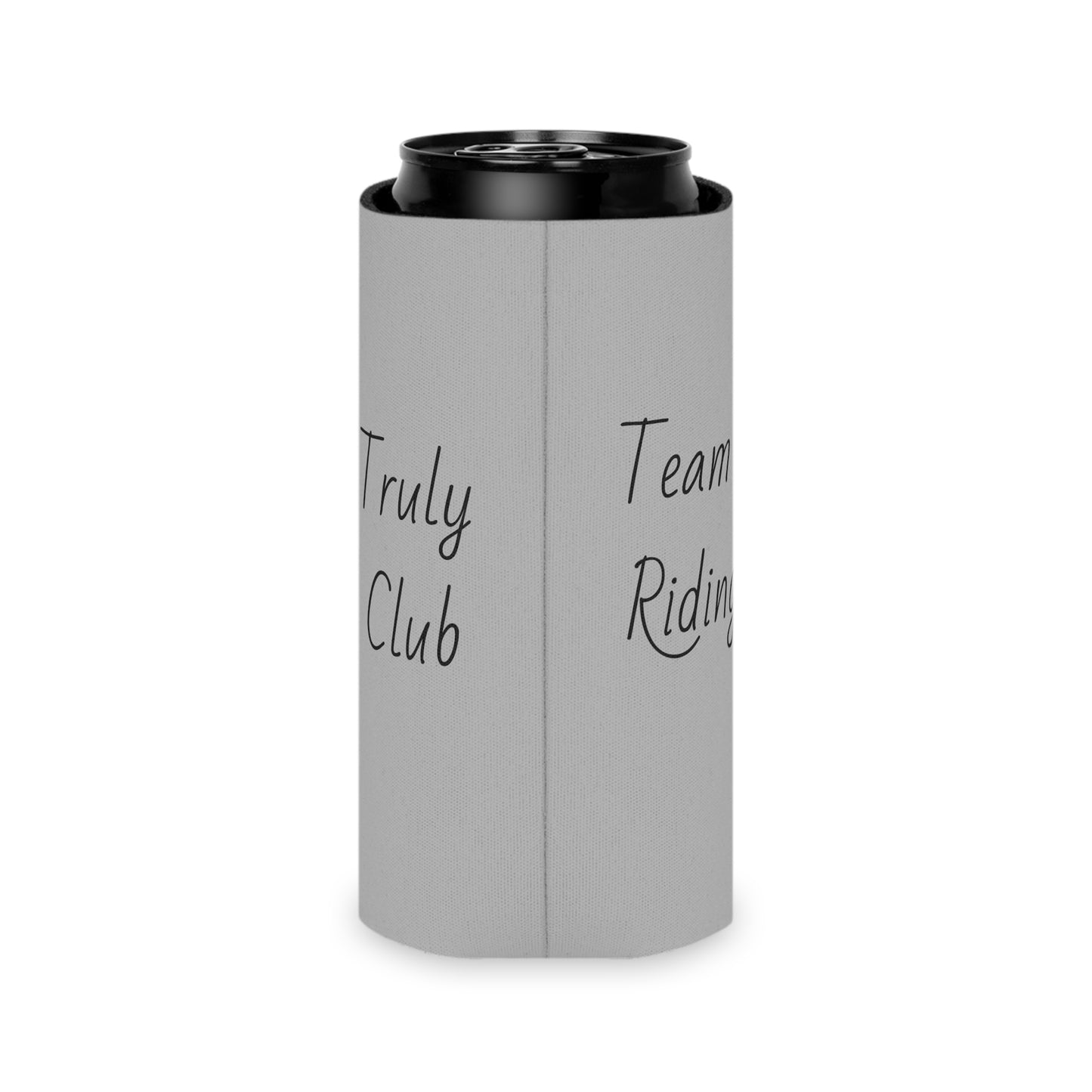 Koozie / Coozie / Can Cooler - Team Truly Riding Club (Slim Can Only)