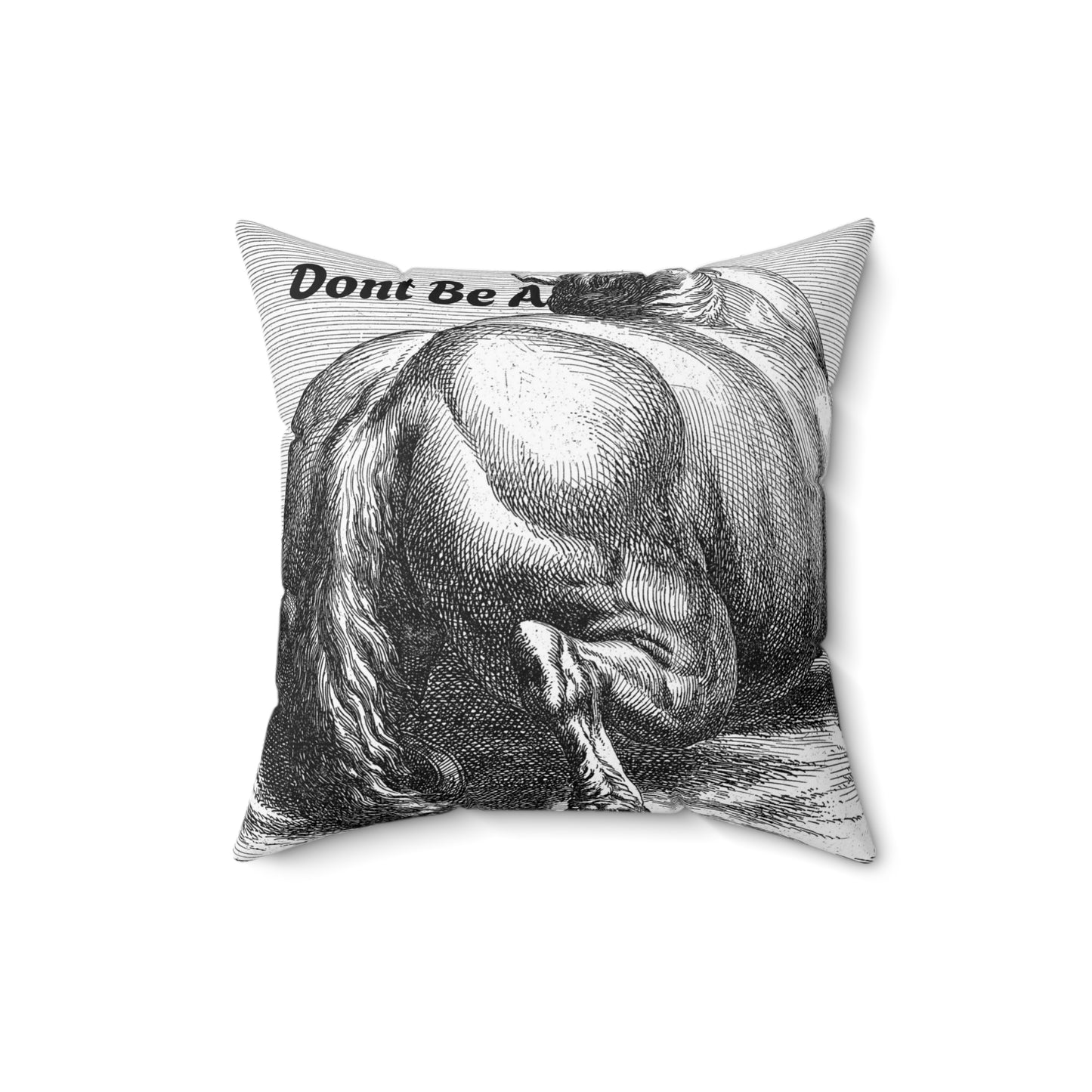 Pillow - Don't Be A Horses Ass