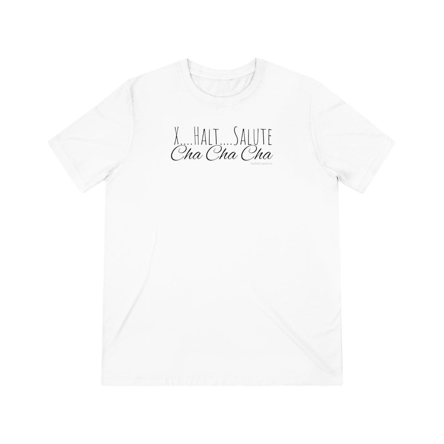 Shirt - X….Halt….Salute, Cha Cha Cha