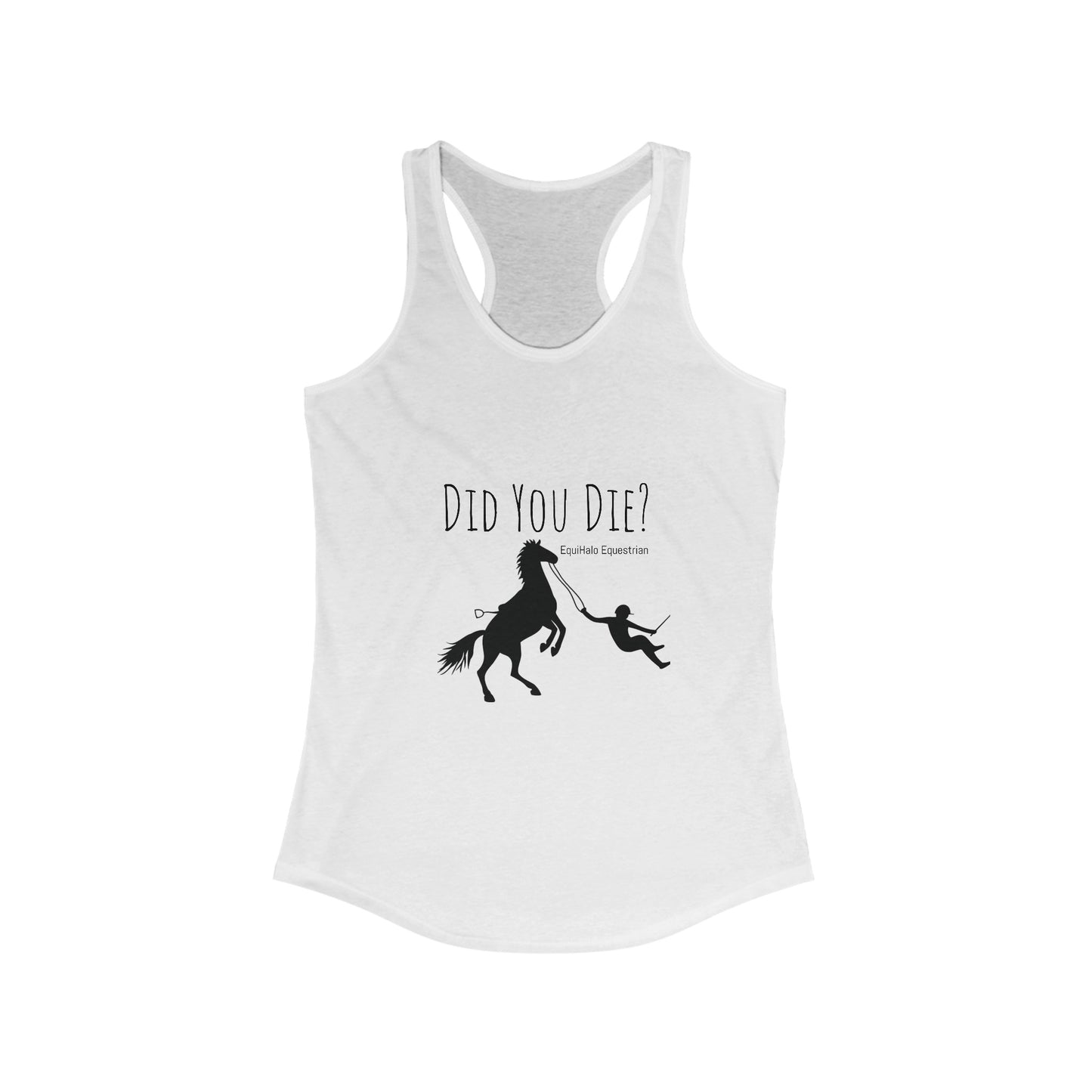 Tank Top - Did You Die?