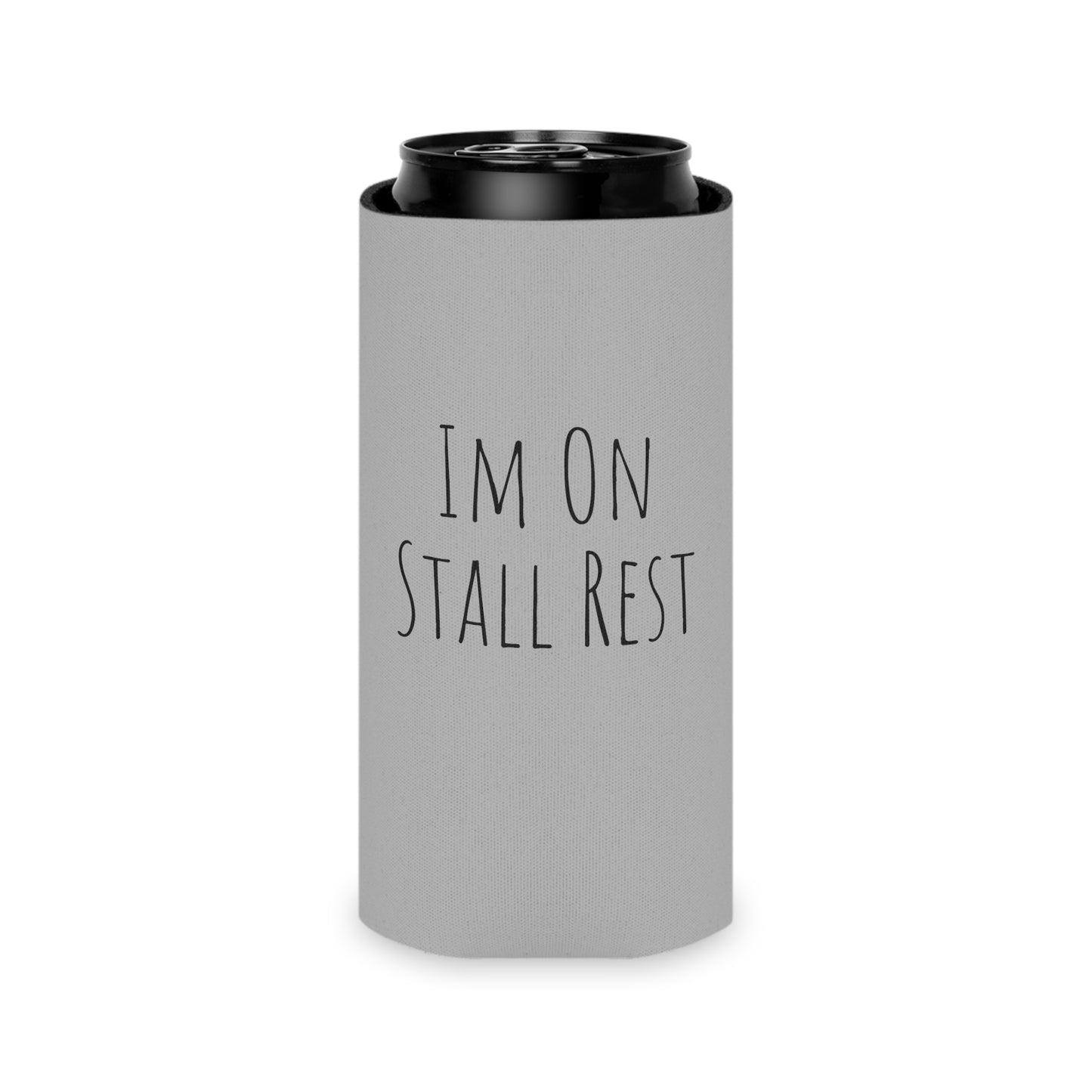 Koozie / Coozie / Can Cooler - Im On Stall Rest