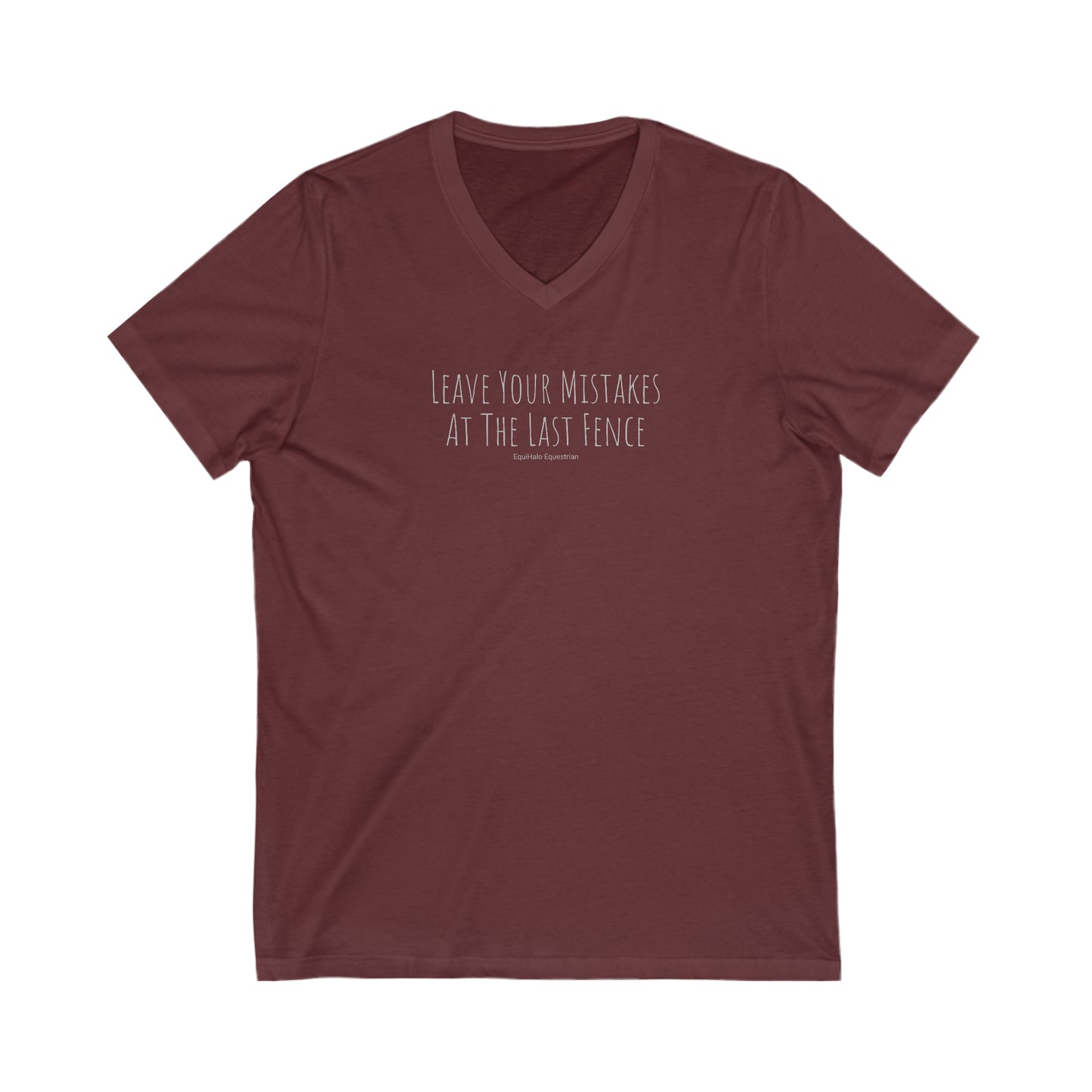 Shirt - Leave Your Mistakes At The Last Fence (V-Neck Relaxed)