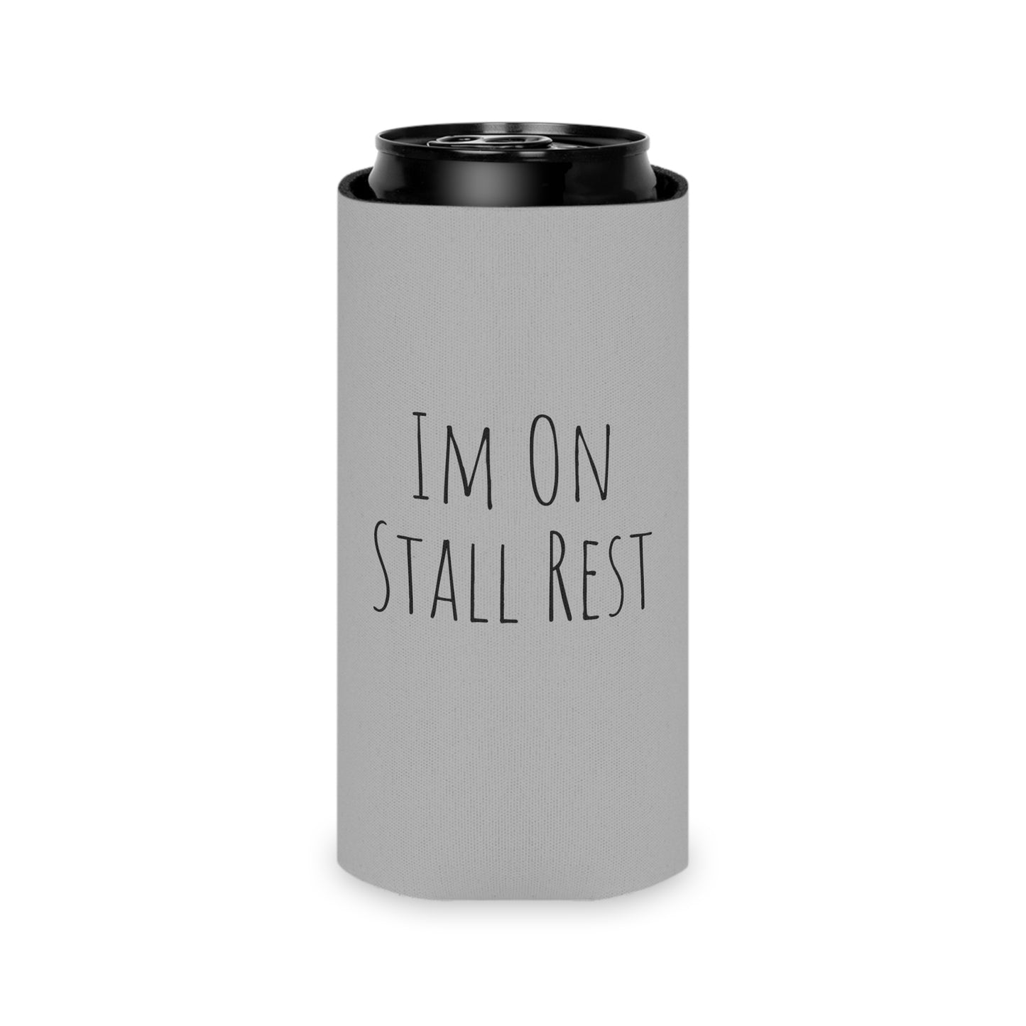 Koozie / Coozie / Can Cooler - Im On Stall Rest