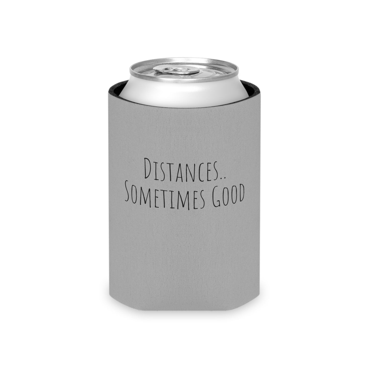 Koozie / Coozie / Can Cooler - Distances...Sometimes Good, Sometimes Shite