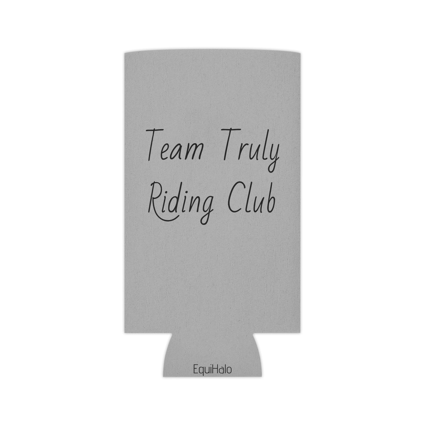 Koozie / Coozie / Can Cooler - Team Truly Riding Club (Slim Can Only)