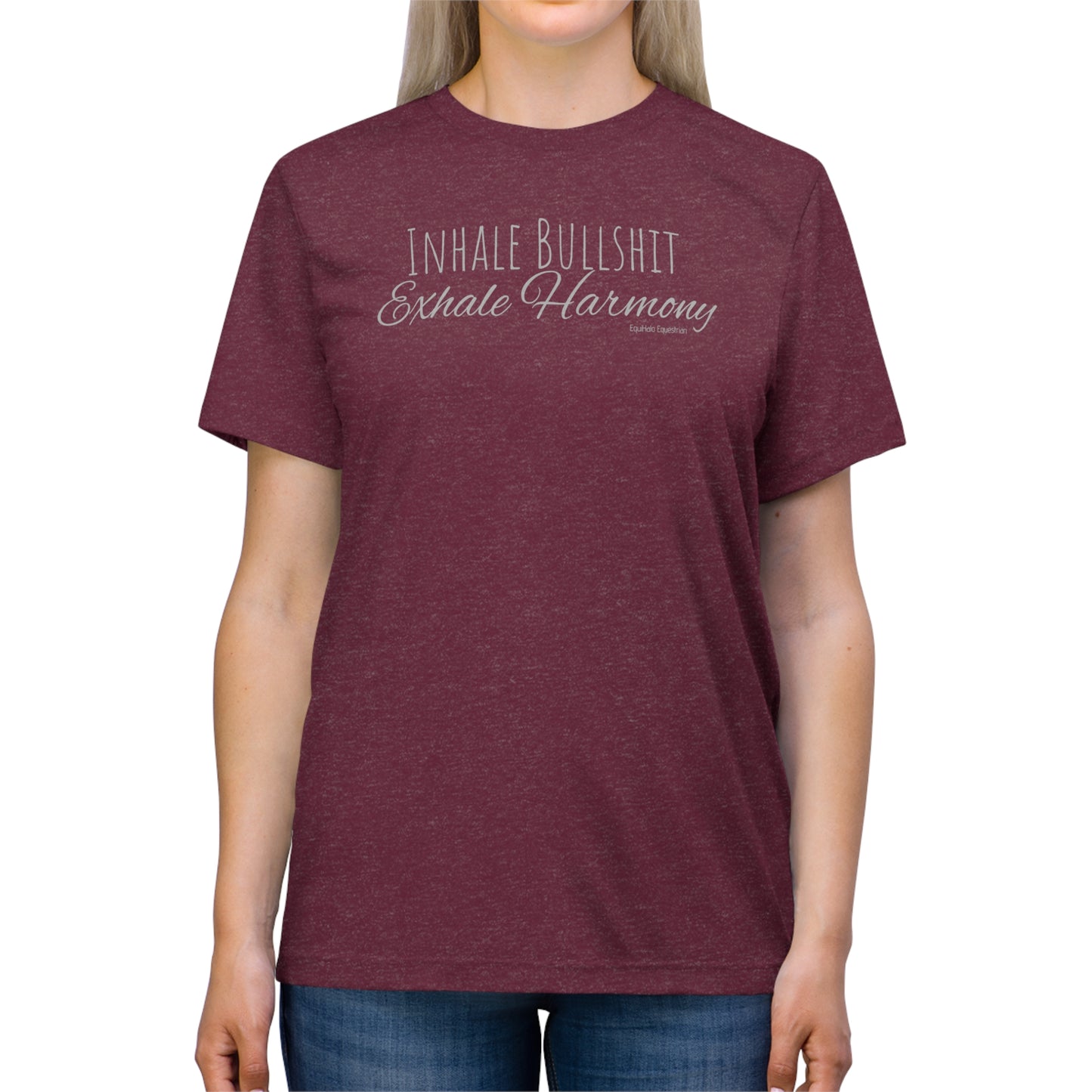 Shirt - Inhale Bullshit, Exhale Harmony