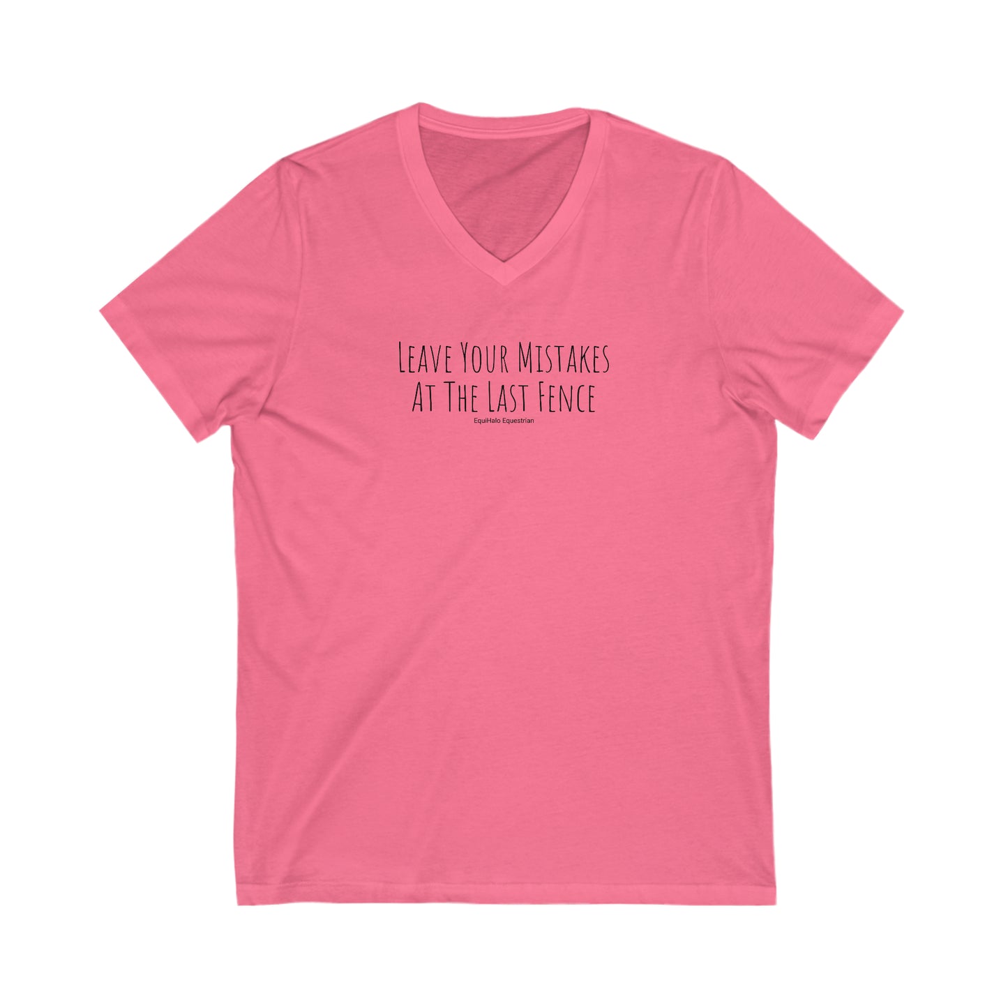 Shirt - Leave Your Mistakes At The Last Fence (V-Neck Relaxed)