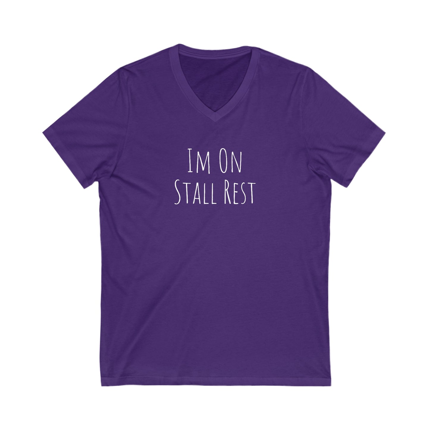 Shirt - Im On Stall Rest (V Neck Relaxed)