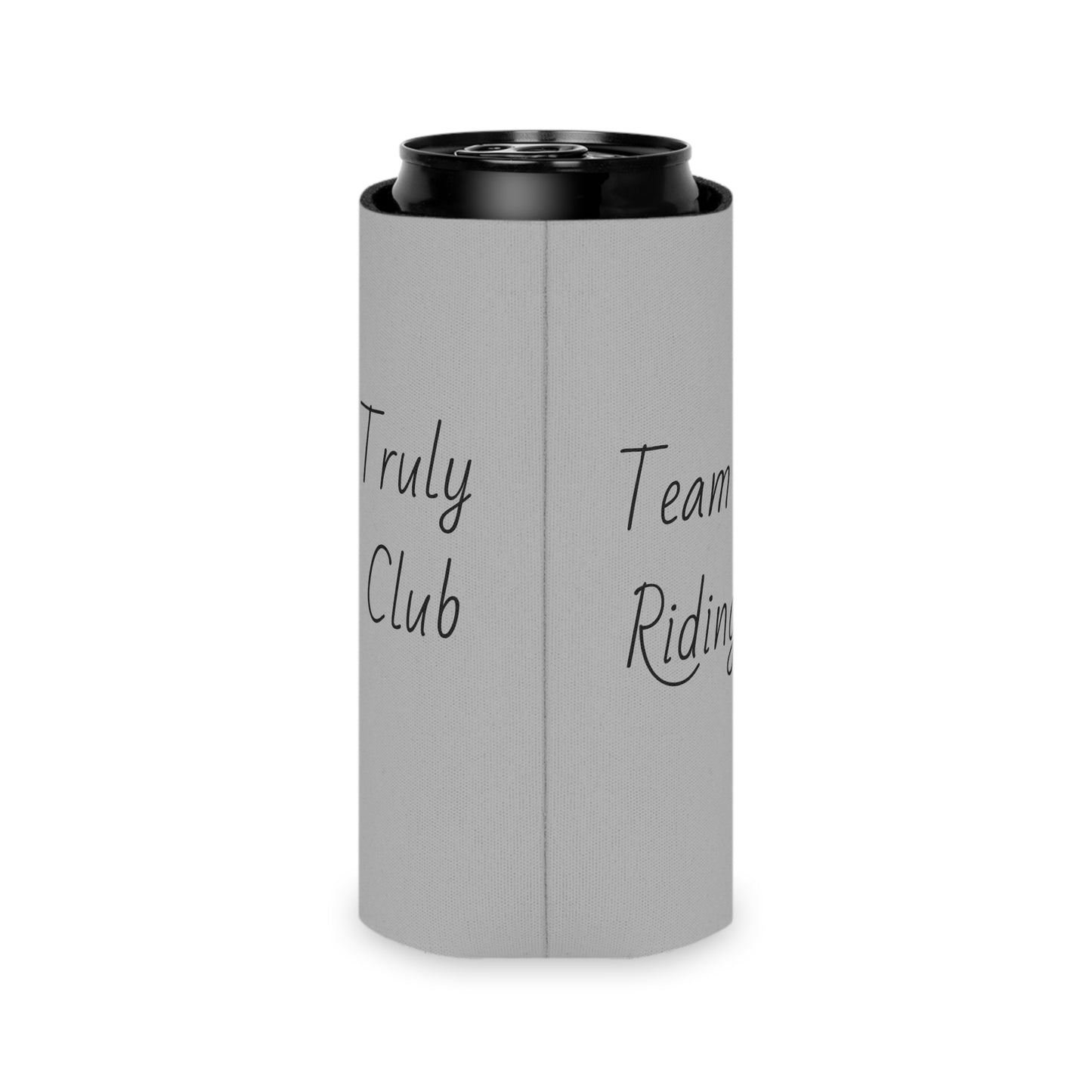 Koozie / Coozie / Can Cooler - Team Truly Riding Club (Slim Can Only)