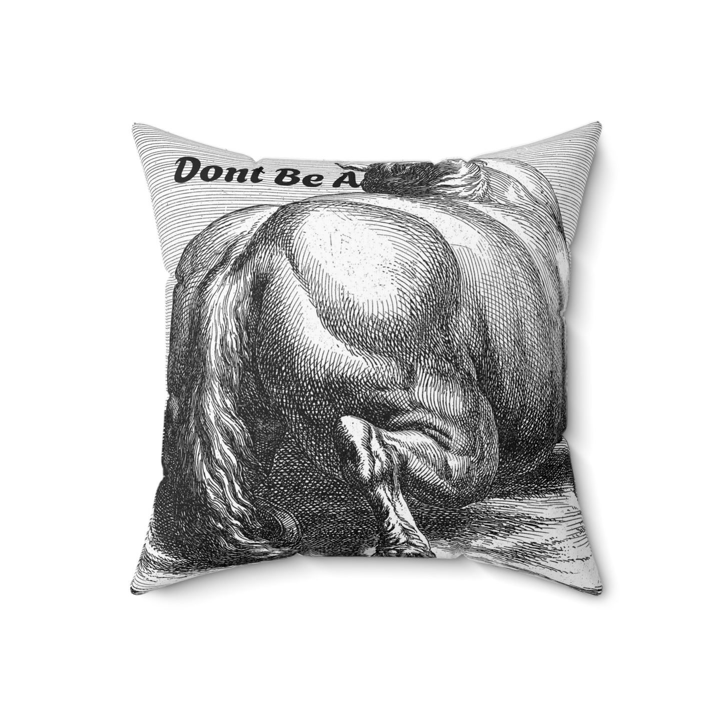 Pillow - Don't Be A Horses Ass