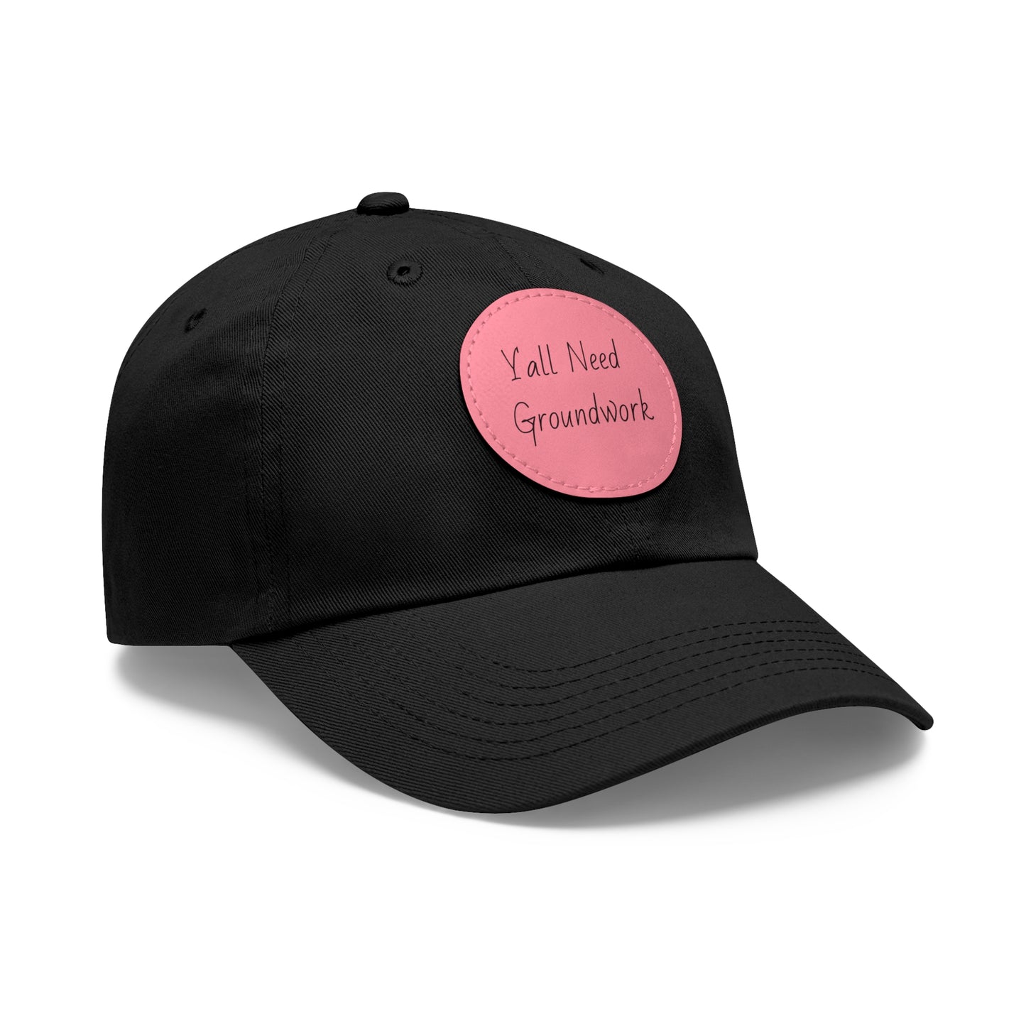 Hat with Leather Patch (Round) - Yall Need Groundwork