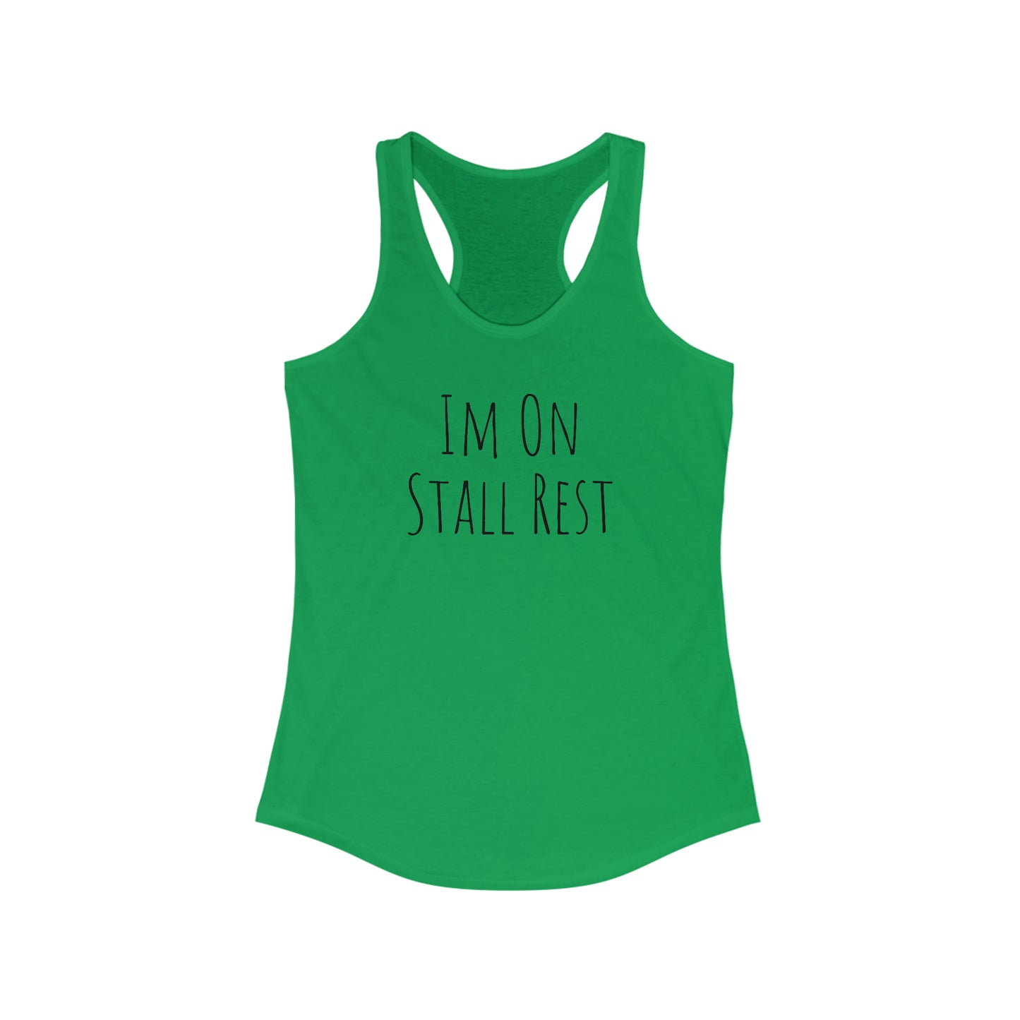 Tank Top - Im On Stall Rest