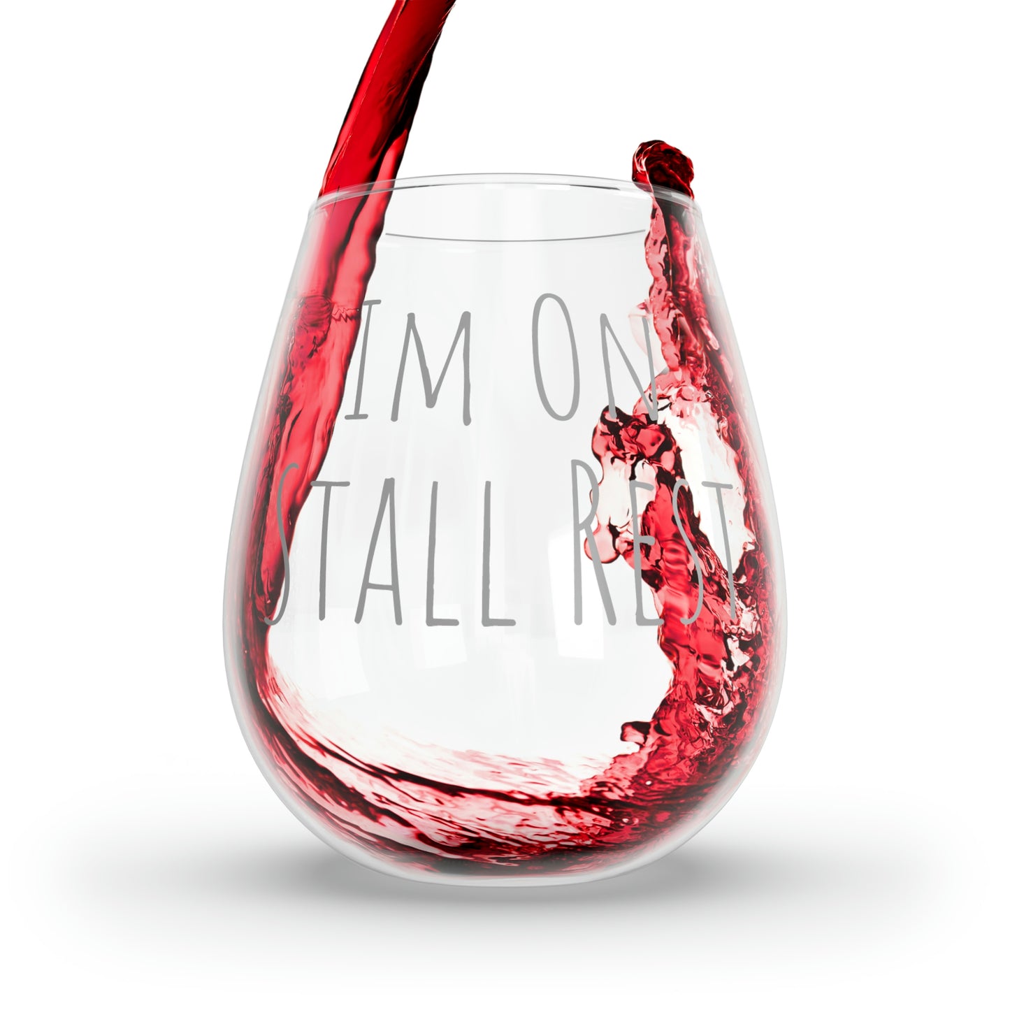 Wine Glass, 11.75oz - Im On Stall Rest