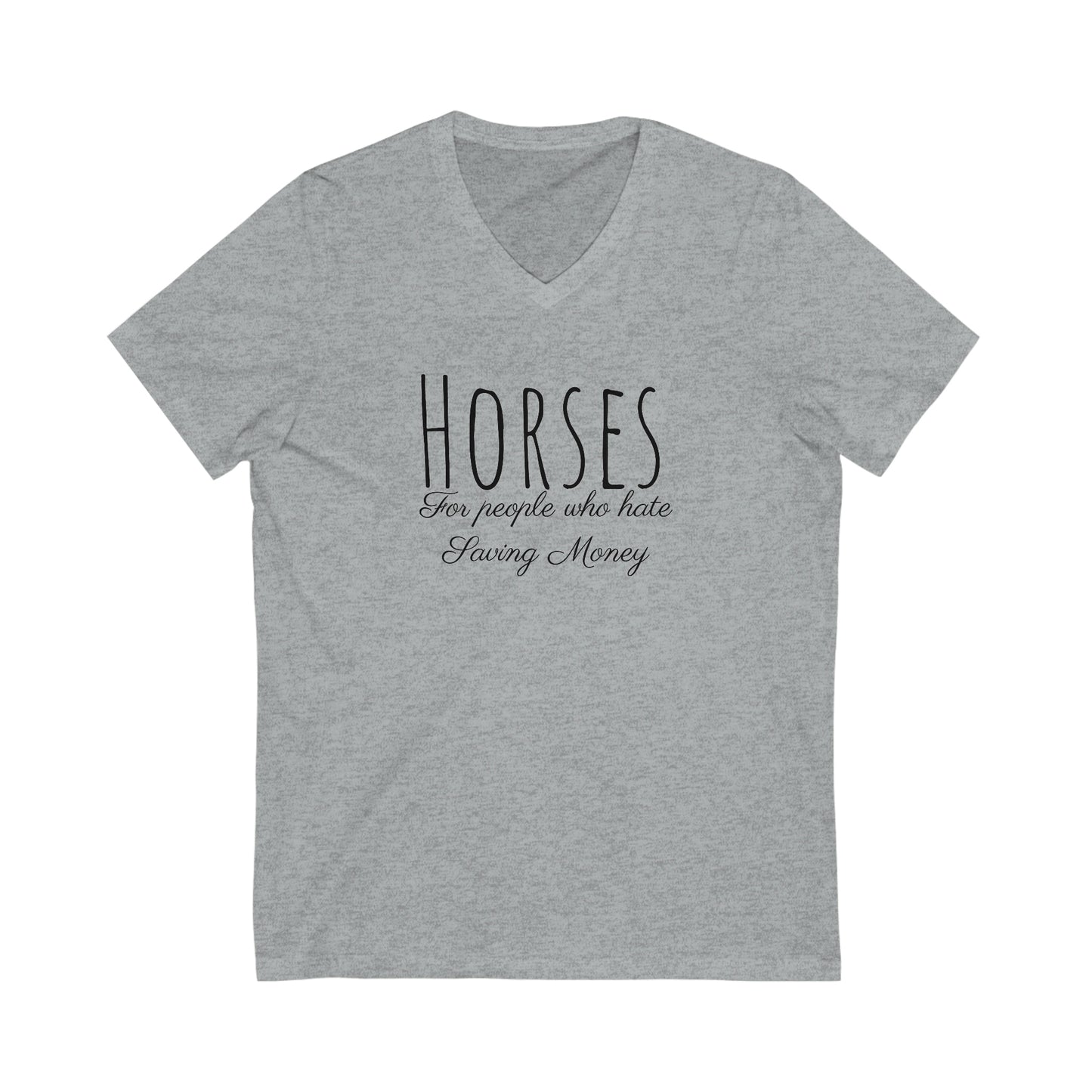 Shirt - Horses, For people who hate saving money -  V-Neck Tee