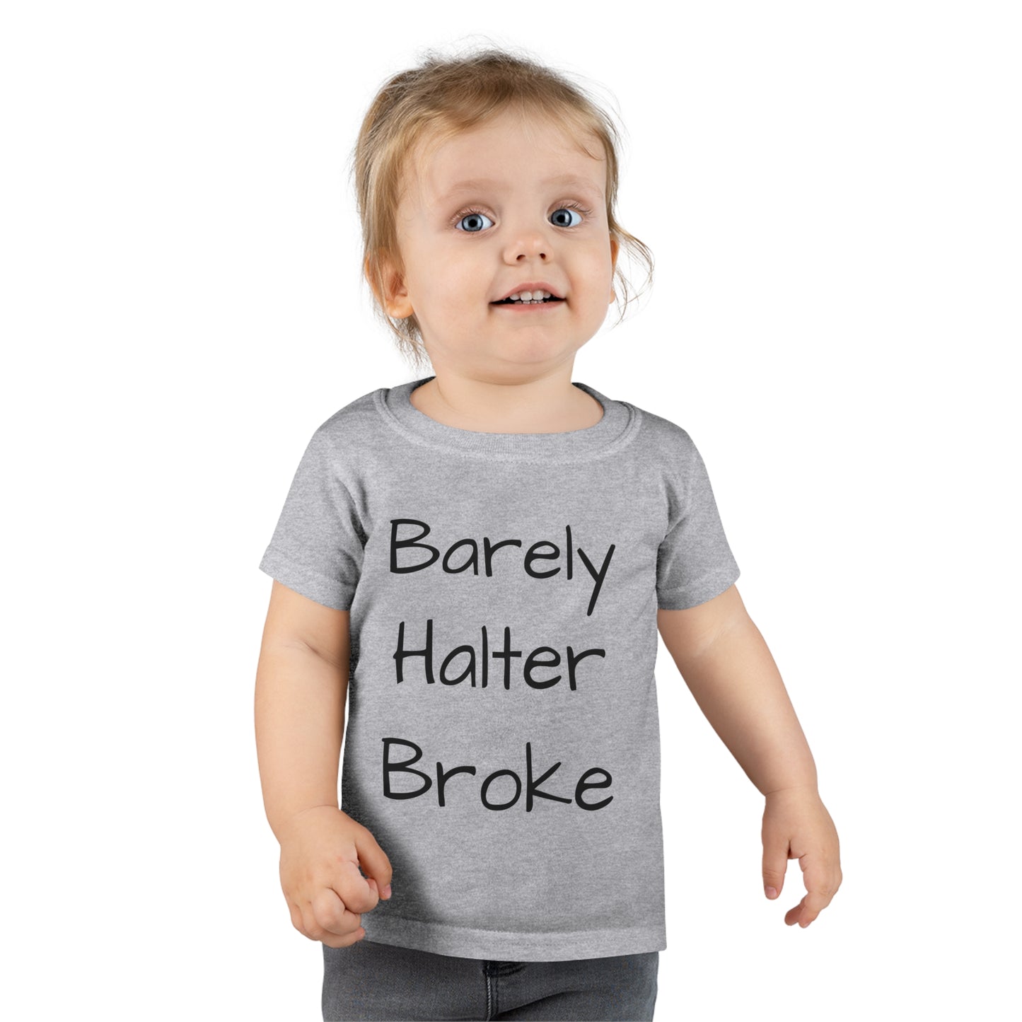 Toddler T-shirt - Barely Halter Broke