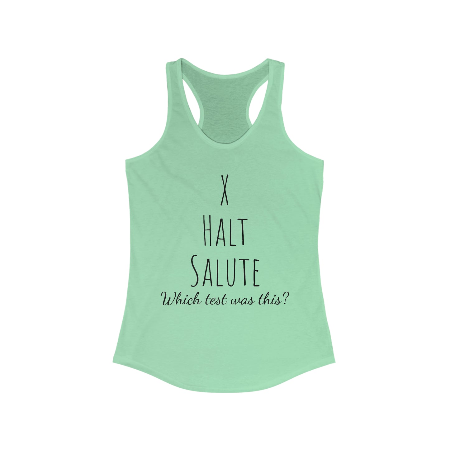 Tank Top - X Halt Salut, Which test was this