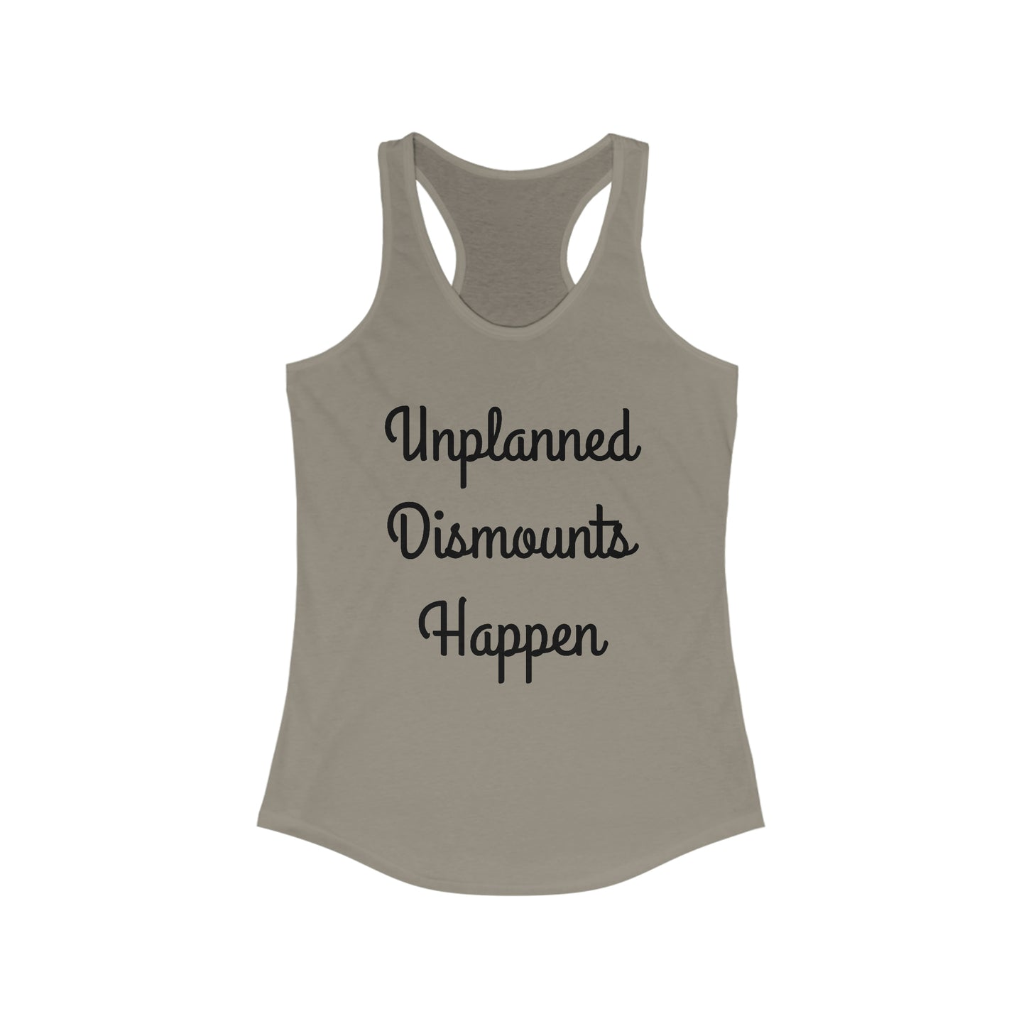 Tank Top - Unplanned Dismounts Happen