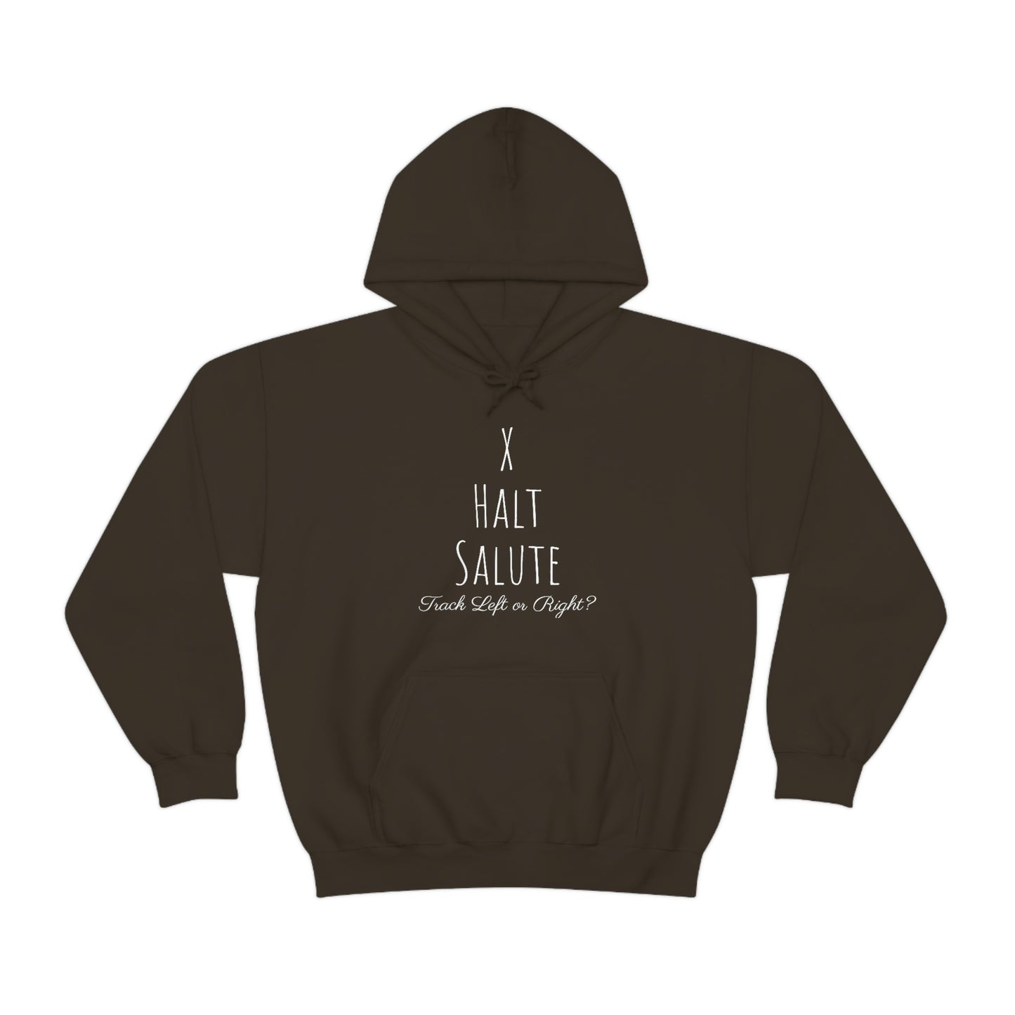 Sweatshirt Hoodie - X, Halt, Salute - Track Left or Right?