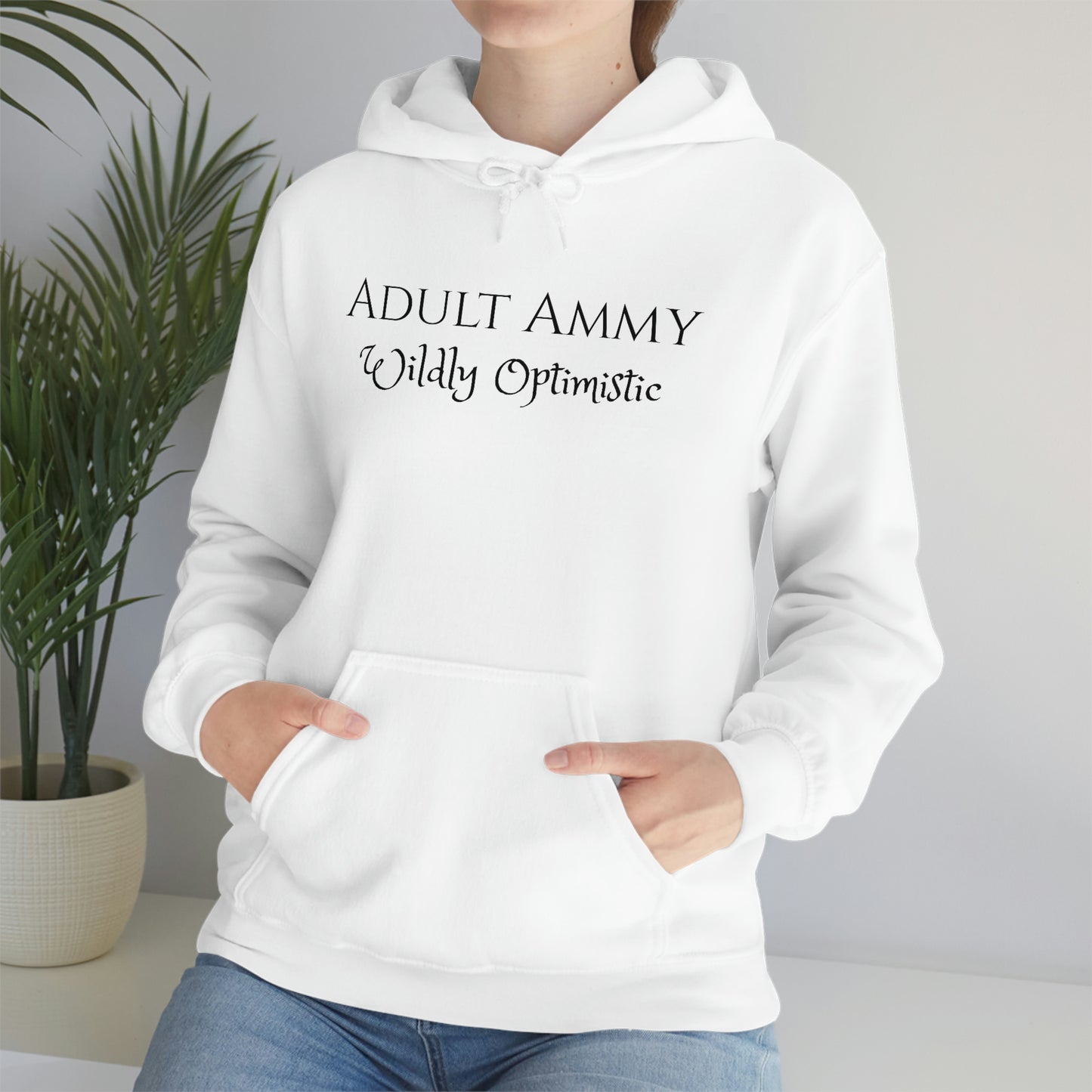 Sweatshirt - Adult Ammy - Wildly Optimistic