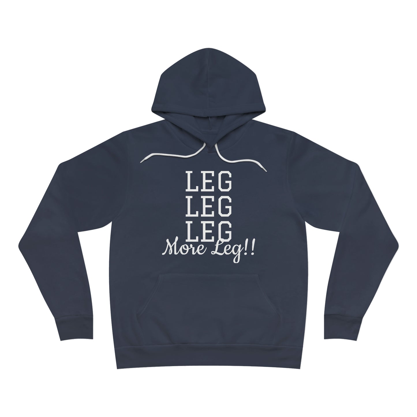 Hoodie - Leg Leg Leg, More Leg!!