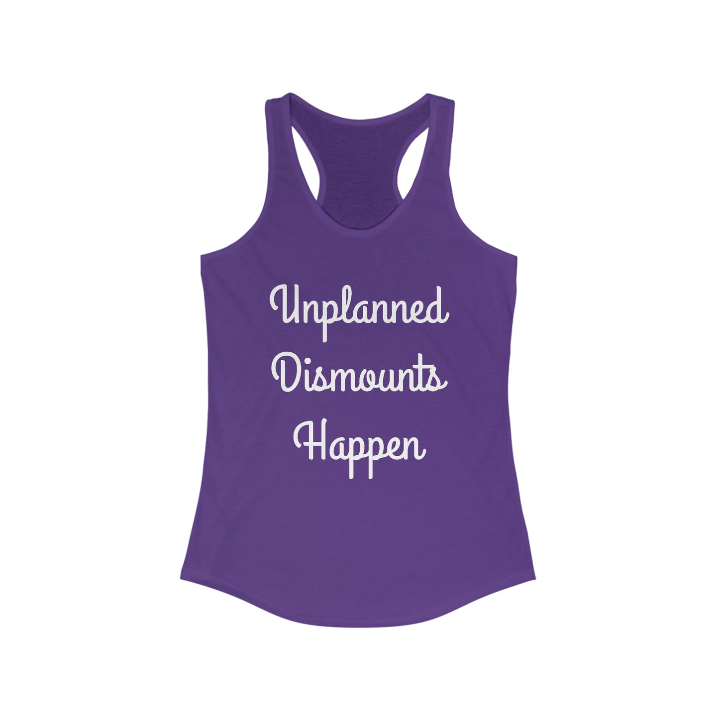 Tank Top - Unplanned Dismounts Happen