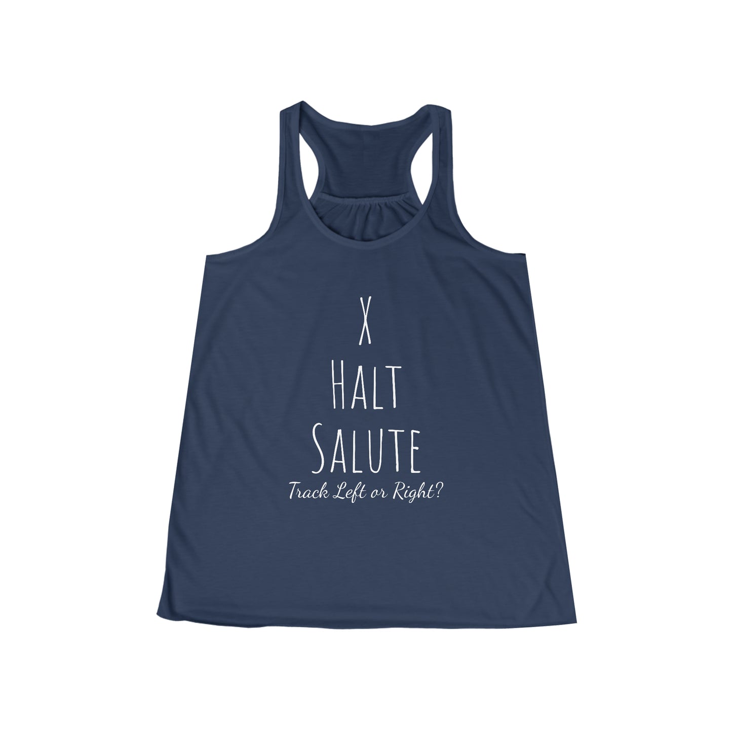 Tank Top - X Halt Salute - Track Left or Right? - (Flowy Razorback)