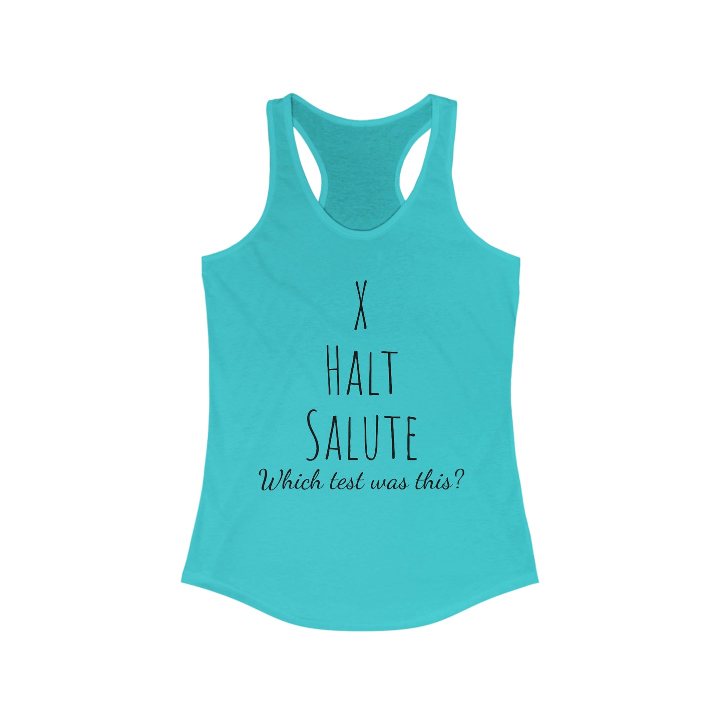 Tank Top - X Halt Salut, Which test was this