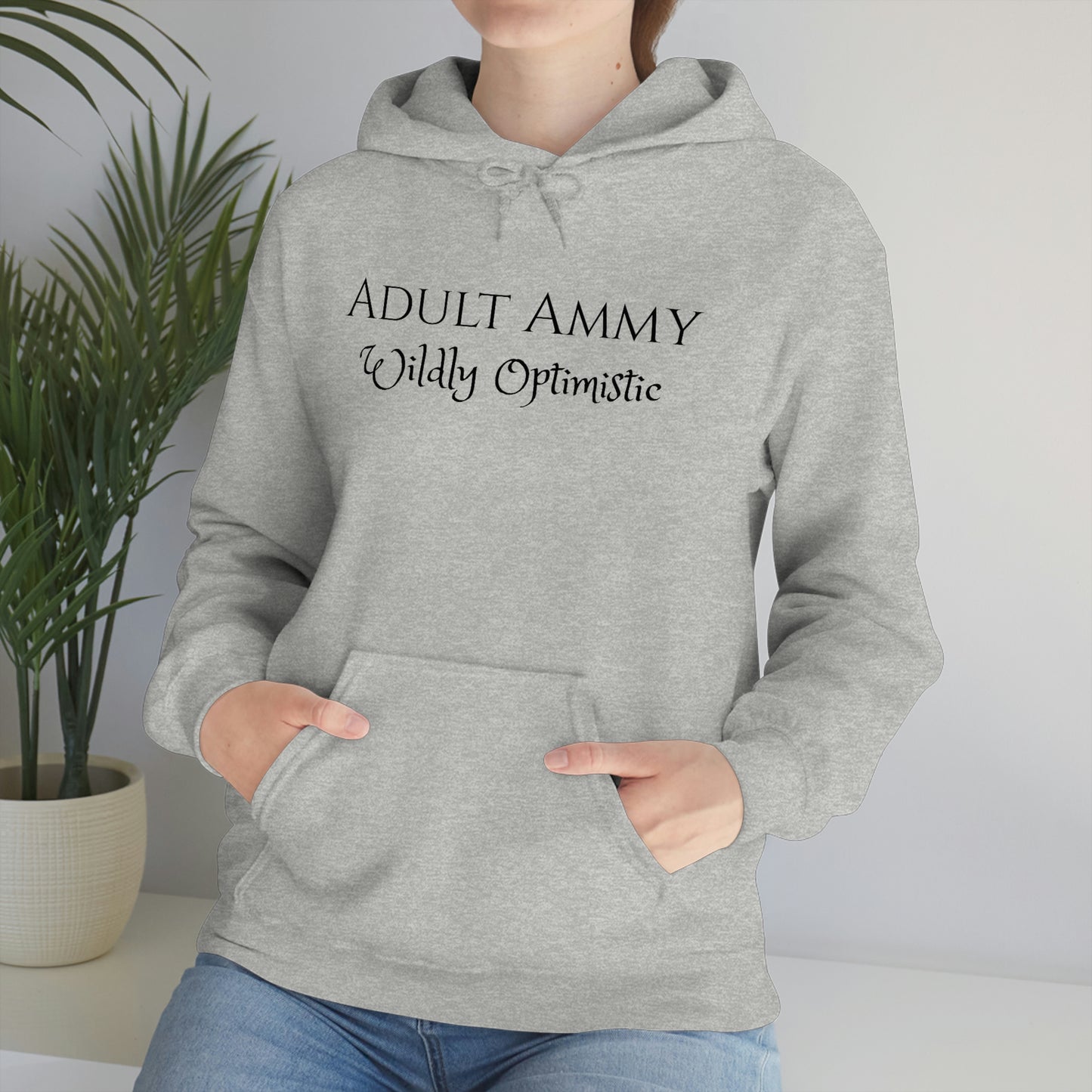 Sweatshirt - Adult Ammy - Wildly Optimistic