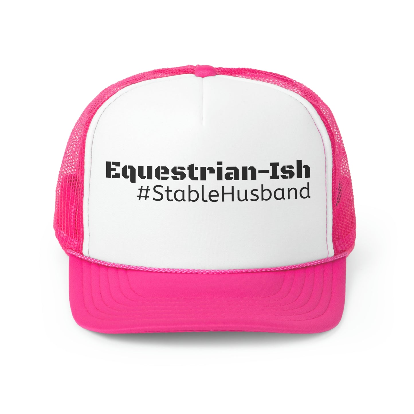 Hat Trucker - Equestrian-ish, #StableHusband