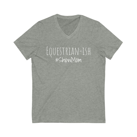 Shirt Short Sleeve V-Neck - Equestrian-ish, #ShowMom