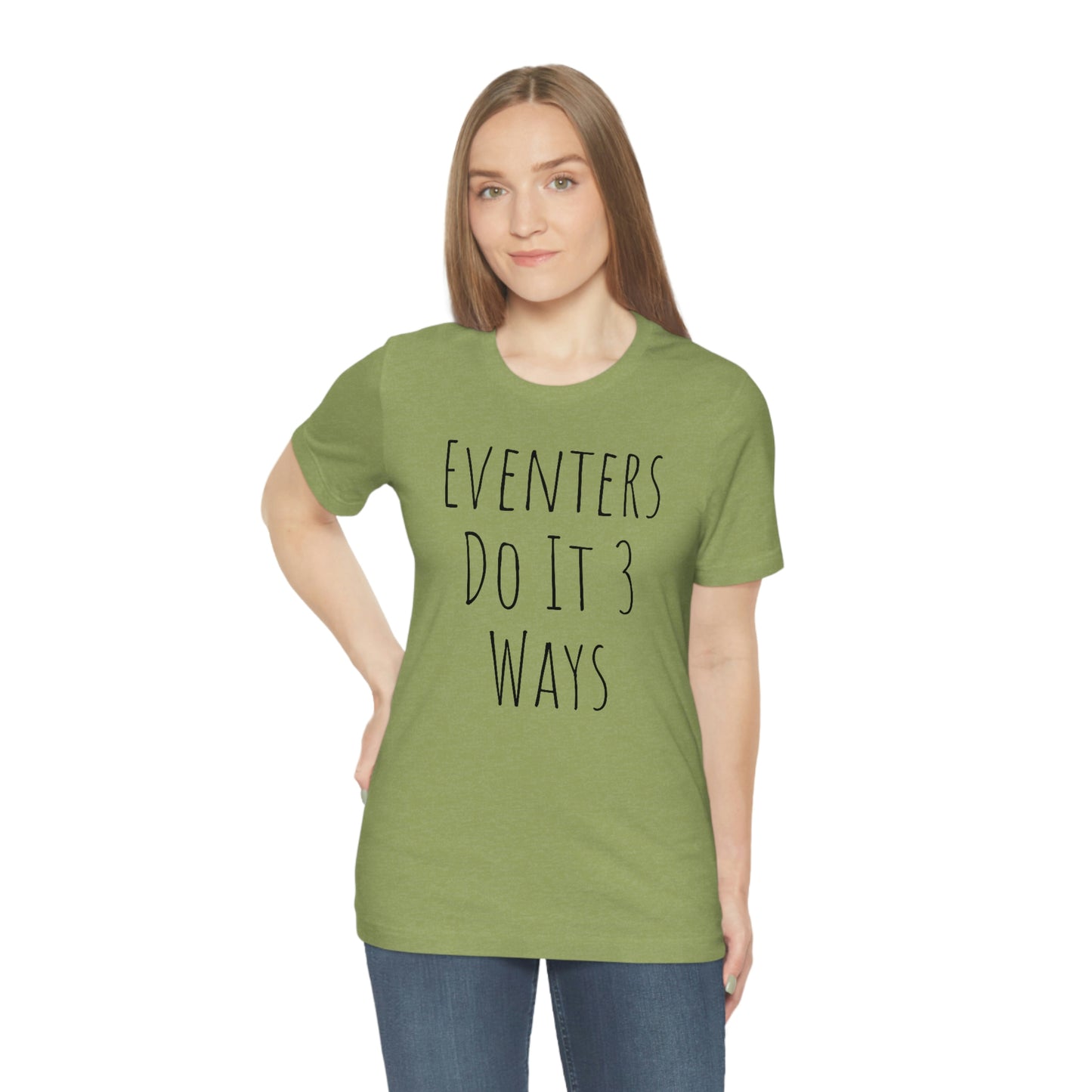 Shirt - Eventers Do It 3 Ways