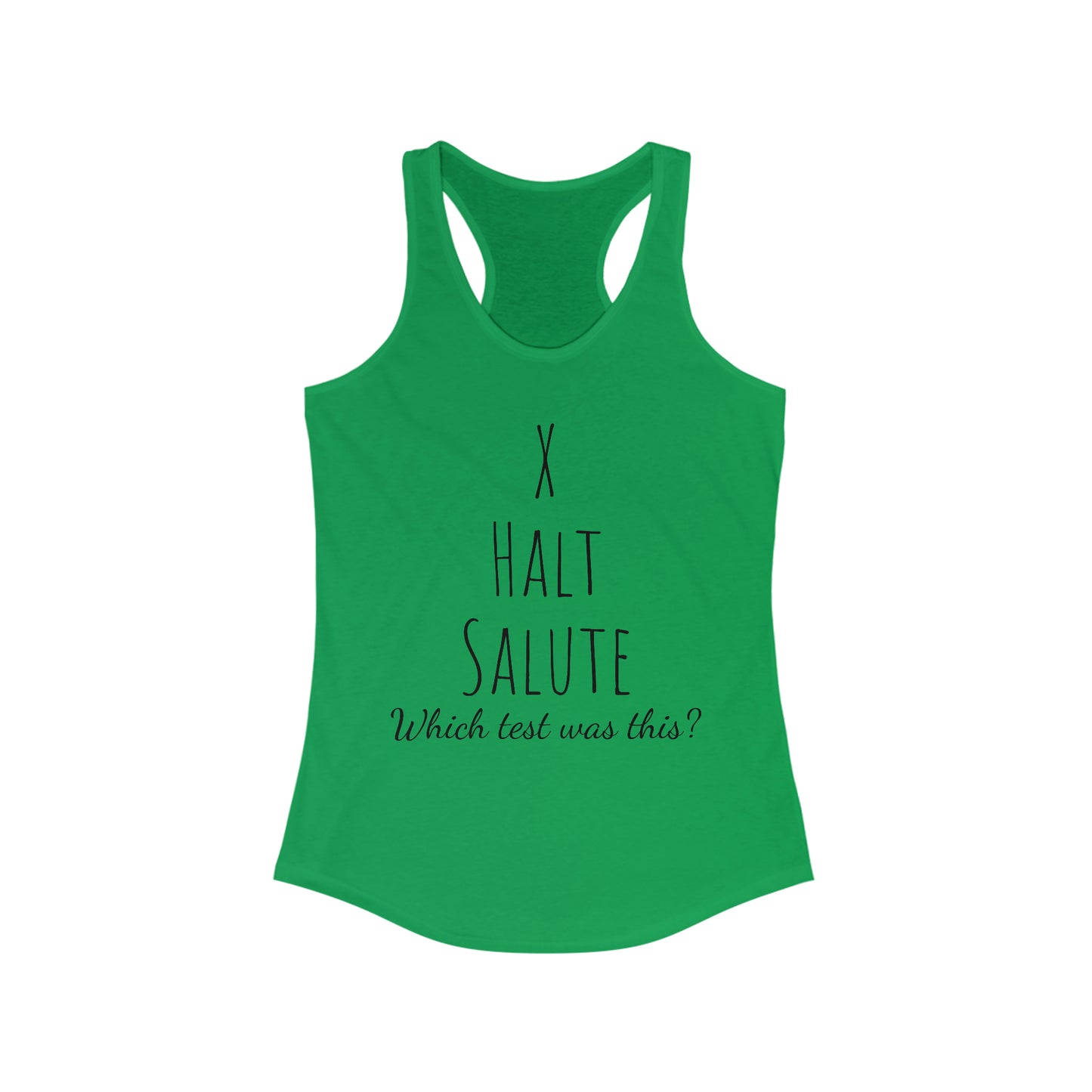 Tank Top - X Halt Salut, Which test was this