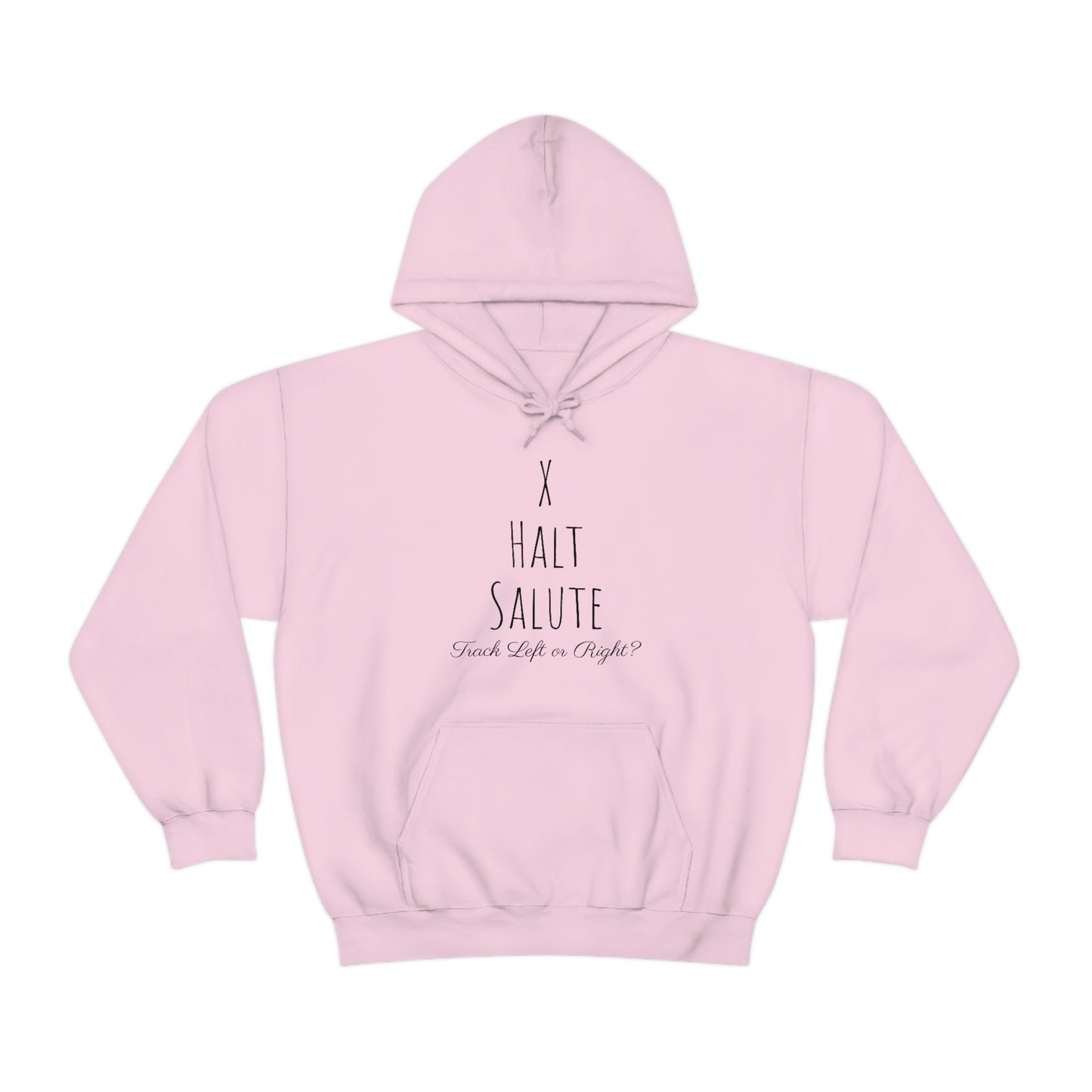 Sweatshirt Hoodie - X, Halt, Salute - Track Left or Right?