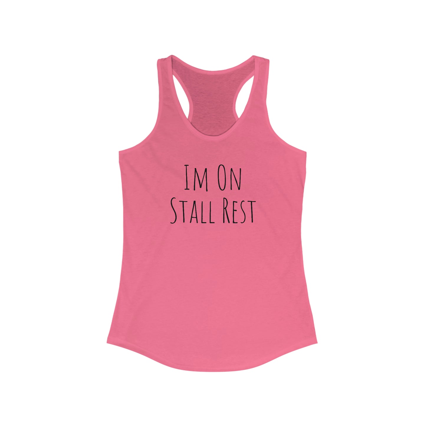 Tank Top - Im On Stall Rest