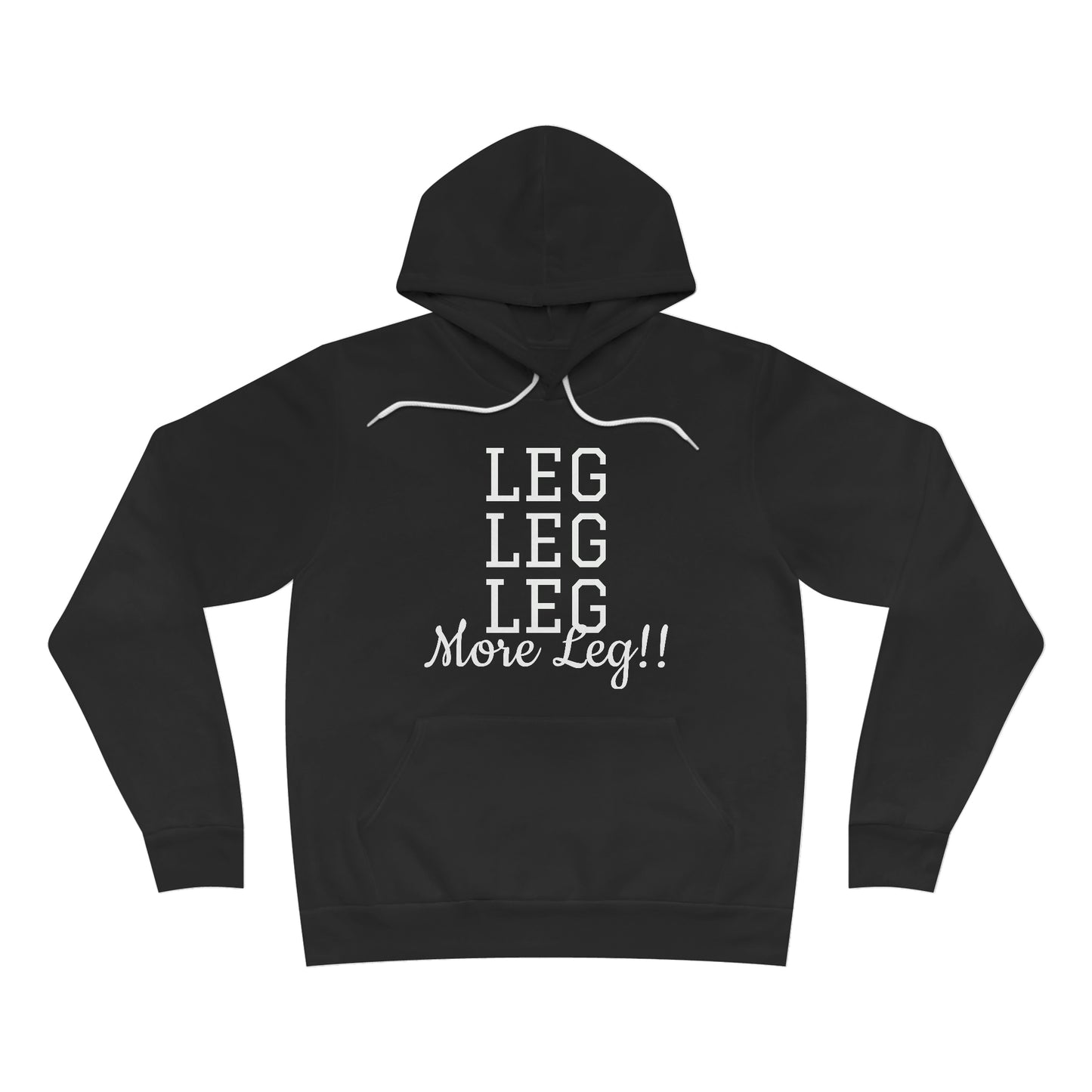 Hoodie - Leg Leg Leg, More Leg!!