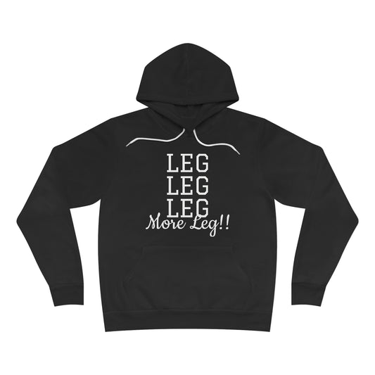 Hoodie - Leg Leg Leg, More Leg!!