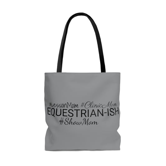 Tote - Equestrian-ish, #ClinicMom, #LessonMom, #ShowMom