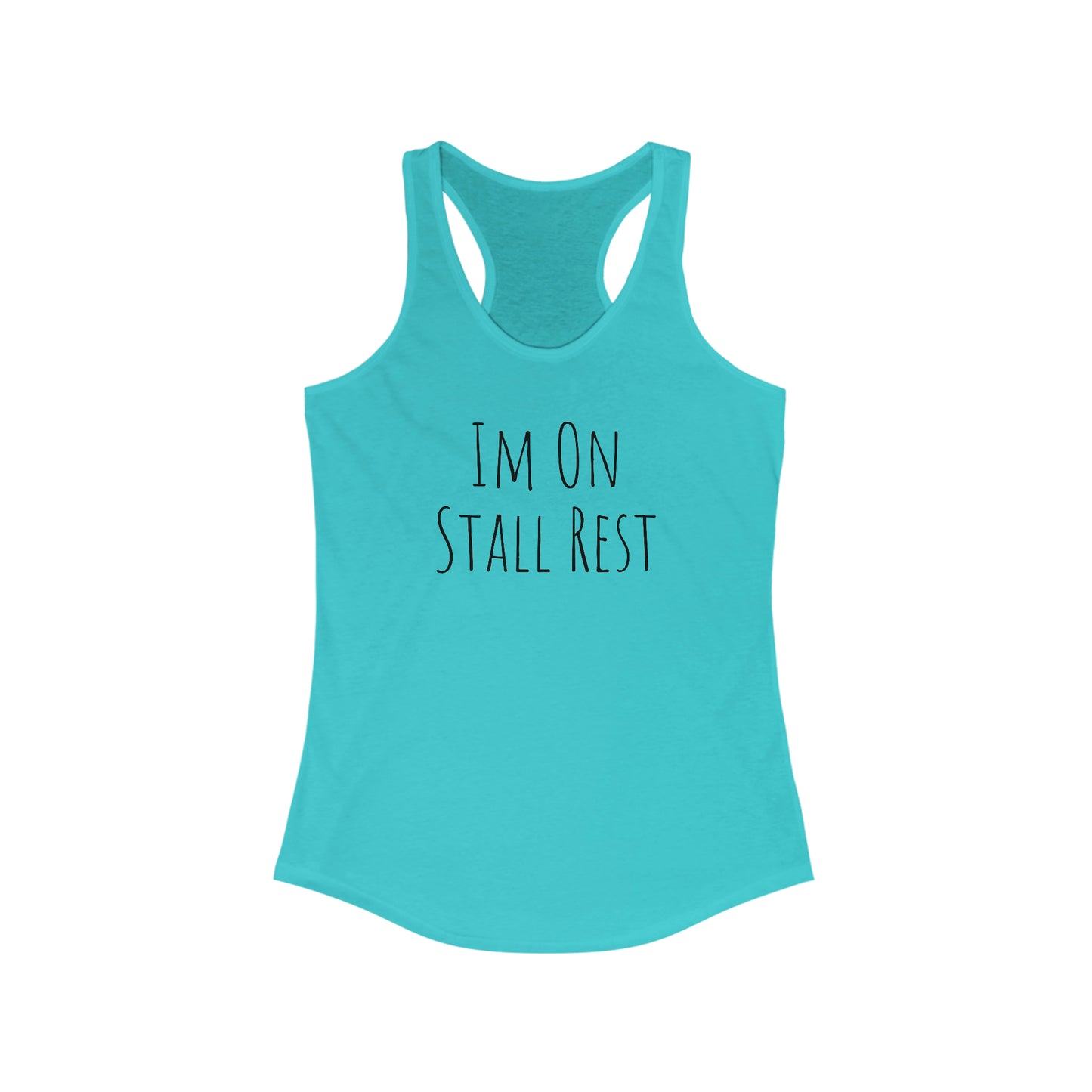 Tank Top - Im On Stall Rest