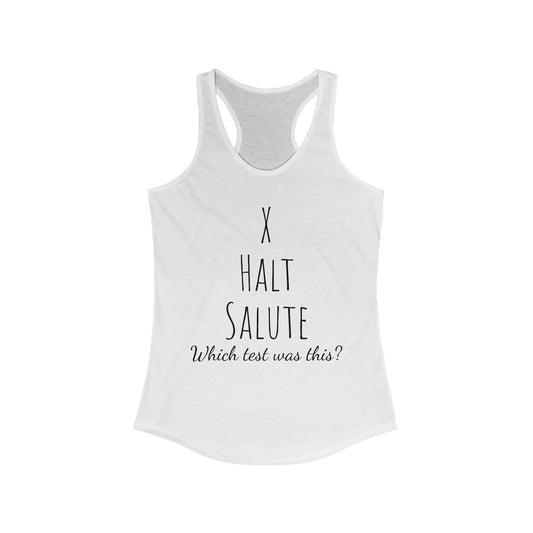 Tank Top - X Halt Salut, Which test was this