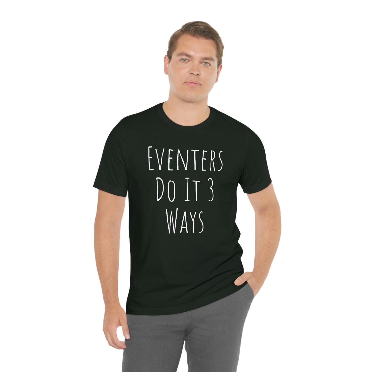 Shirt - Eventers Do It 3 Ways