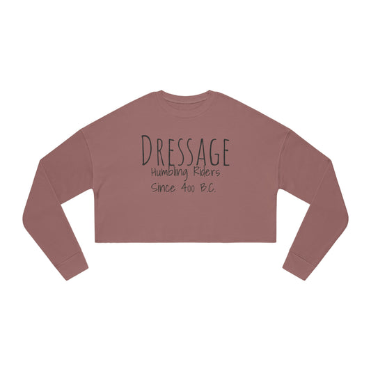 Sweatshirt - Dressage, humbling riders since 400 bc